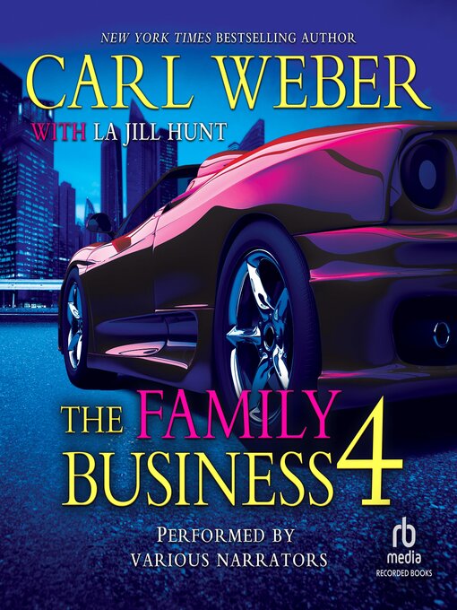 Title details for The Family Business 4 by Carl Weber - Available